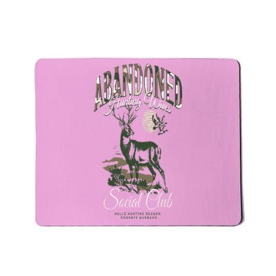 Abandoned Hunting Wives Social Club Vintage Hello Hunting Mousepad