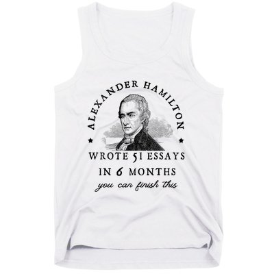 Alexander Hamiton Wrote 51 Essays Iin 6 Months Vintage Tank Top