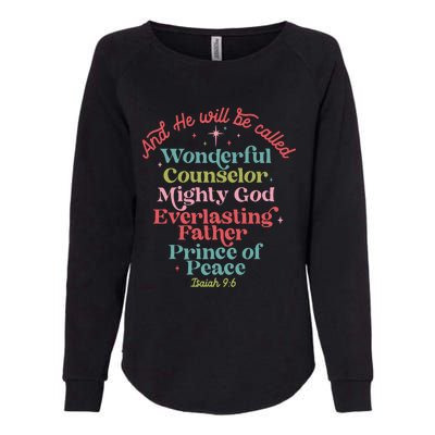 And He Will Be Called Isaiah 96 Bible Verses Jesus Xmas Womens California Wash Sweatshirt