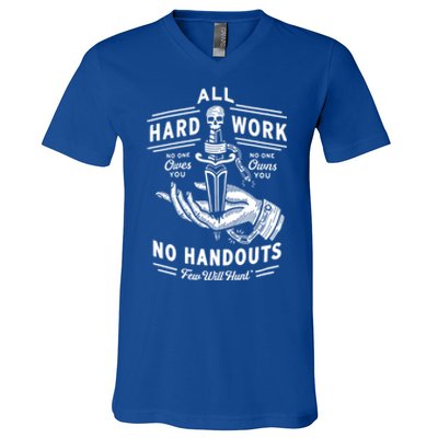 All Hard Work No Handouts Few WillHunt Gift V-Neck T-Shirt