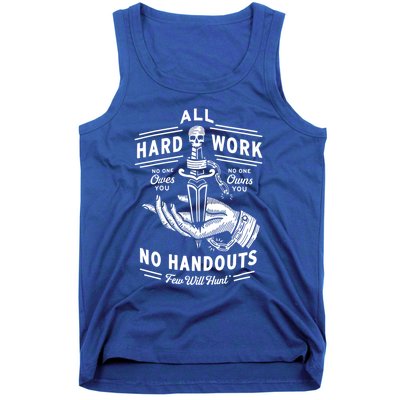 All Hard Work No Handouts Few WillHunt Gift Tank Top