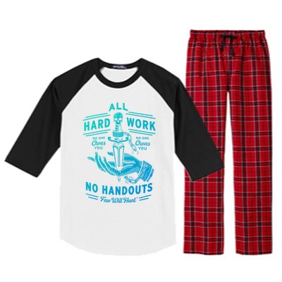 All Hard Work No Handouts Few WillHunt Gift Raglan Sleeve Pajama Set