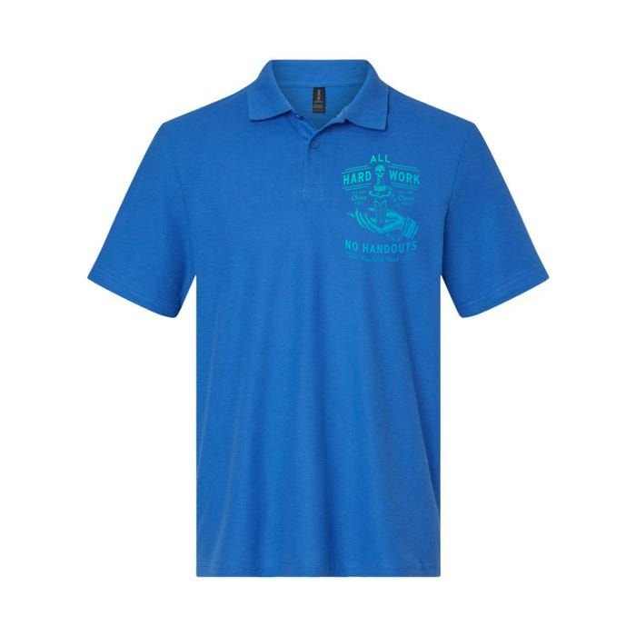 All Hard Work No Handouts Few WillHunt Gift Softstyle Adult Sport Polo