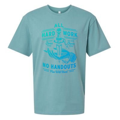 All Hard Work No Handouts Few WillHunt Gift Sueded Cloud Jersey T-Shirt