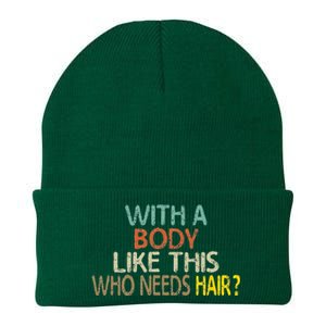 Aging Hairless With A Body Like This Who Needs Hair Knit Cap Winter Beanie