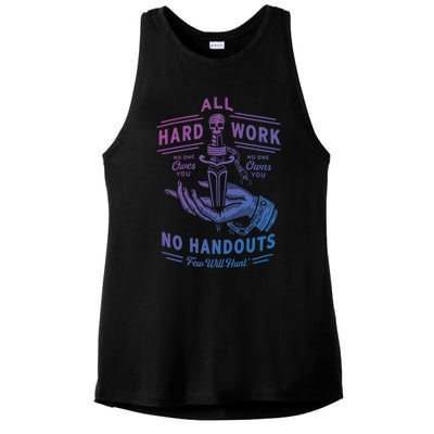 All Hard Work No Handouts Few WillHunt Gift Ladies PosiCharge Tri-Blend Wicking Tank