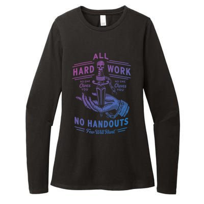 All Hard Work No Handouts Few WillHunt Gift Womens CVC Long Sleeve Shirt