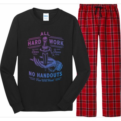 All Hard Work No Handouts Few WillHunt Gift Long Sleeve Pajama Set