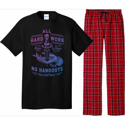 All Hard Work No Handouts Few WillHunt Gift Pajama Set