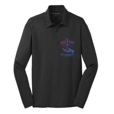 All Hard Work No Handouts Few WillHunt Gift Silk Touch Performance Long Sleeve Polo