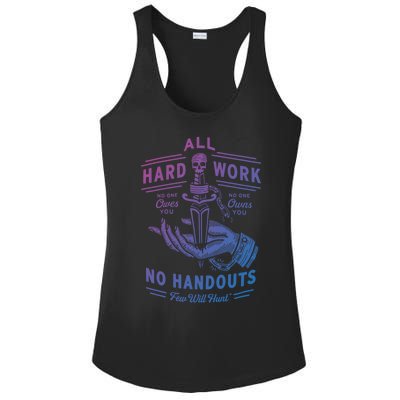 All Hard Work No Handouts Few WillHunt Gift Ladies PosiCharge Competitor Racerback Tank