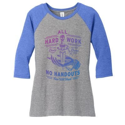 All Hard Work No Handouts Few WillHunt Gift Women's Tri-Blend 3/4-Sleeve Raglan Shirt