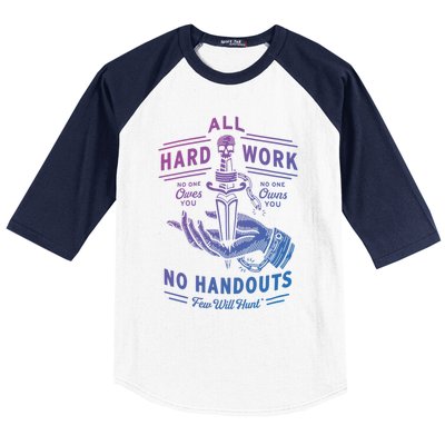 All Hard Work No Handouts Few WillHunt Gift Baseball Sleeve Shirt