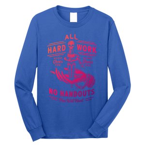 All Hard Work No Handouts Few WillHunt Gift Long Sleeve Shirt