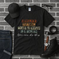 Alexander Hamilton Wrote 51 Essays In 6 Months Tall T-Shirt