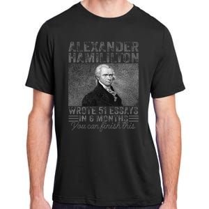 Alexander Hamilton Wrote 51 Essays In 6 Months Adult ChromaSoft Performance T-Shirt