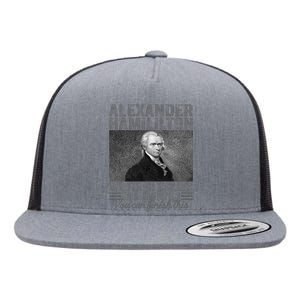 Alexander Hamilton Wrote 51 Essays In 6 Months Flat Bill Trucker Hat