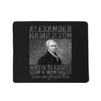 Alexander Hamilton Wrote 51 Essays In 6 Months Mousepad
