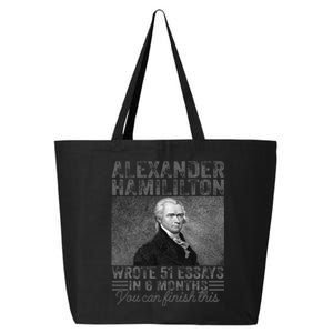 Alexander Hamilton Wrote 51 Essays In 6 Months 25L Jumbo Tote