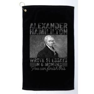 Alexander Hamilton Wrote 51 Essays In 6 Months Platinum Collection Golf Towel