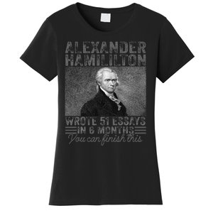 Alexander Hamilton Wrote 51 Essays In 6 Months Women's T-Shirt