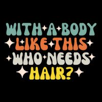 Aging Hairless With A Body Like This Who Needs Hair Youth Performance Sprint T-Shirt