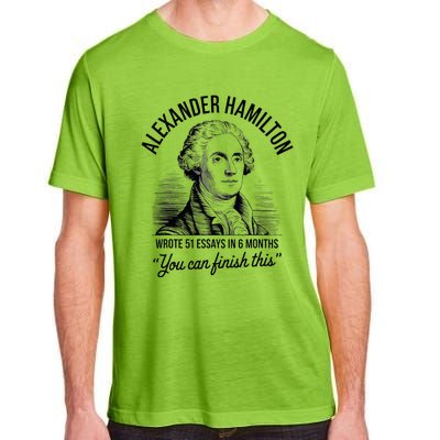 Alexander Hamilton Wrote 51 Essays In 6 Months Adult ChromaSoft Performance T-Shirt