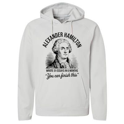 Alexander Hamilton Wrote 51 Essays In 6 Months Performance Fleece Hoodie