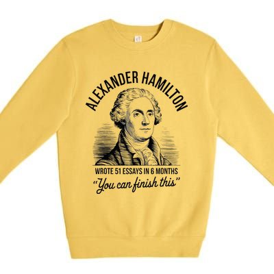 Alexander Hamilton Wrote 51 Essays In 6 Months Premium Crewneck Sweatshirt