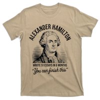 Alexander Hamilton Wrote 51 Essays In 6 Months T-Shirt