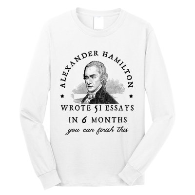 Alexander Hamiton Wrote 51 Essays Iin 6 Months Vintage Long Sleeve Shirt