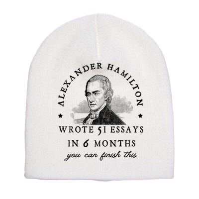 Alexander Hamiton Wrote 51 Essays Iin 6 Months Vintage Short Acrylic Beanie