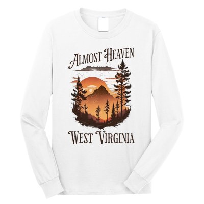 Almost Heaven West Virginia Long Sleeve Shirt