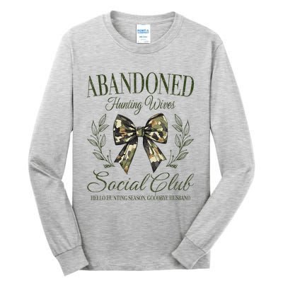 Abandoned Hunting Wives Social Club Tall Long Sleeve T-Shirt