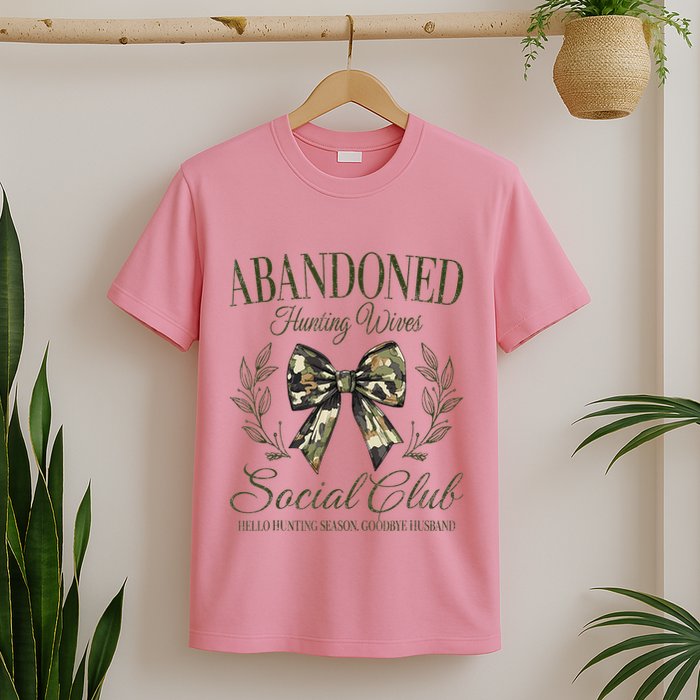 Abandoned Hunting Wives Social Club T-Shirt