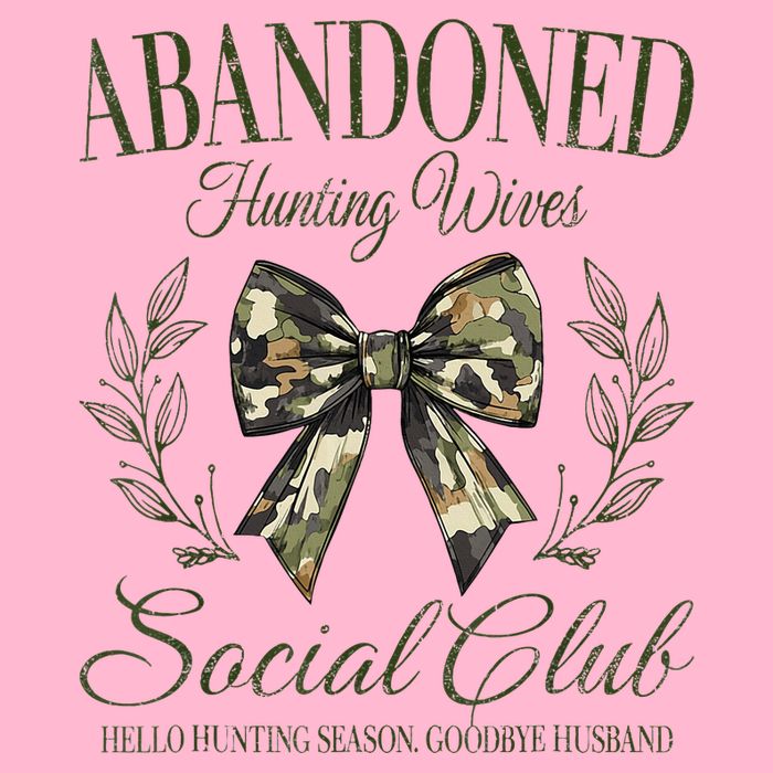 Abandoned Hunting Wives Social Club T-Shirt