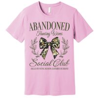 Abandoned Hunting Wives Social Club Premium T-Shirt