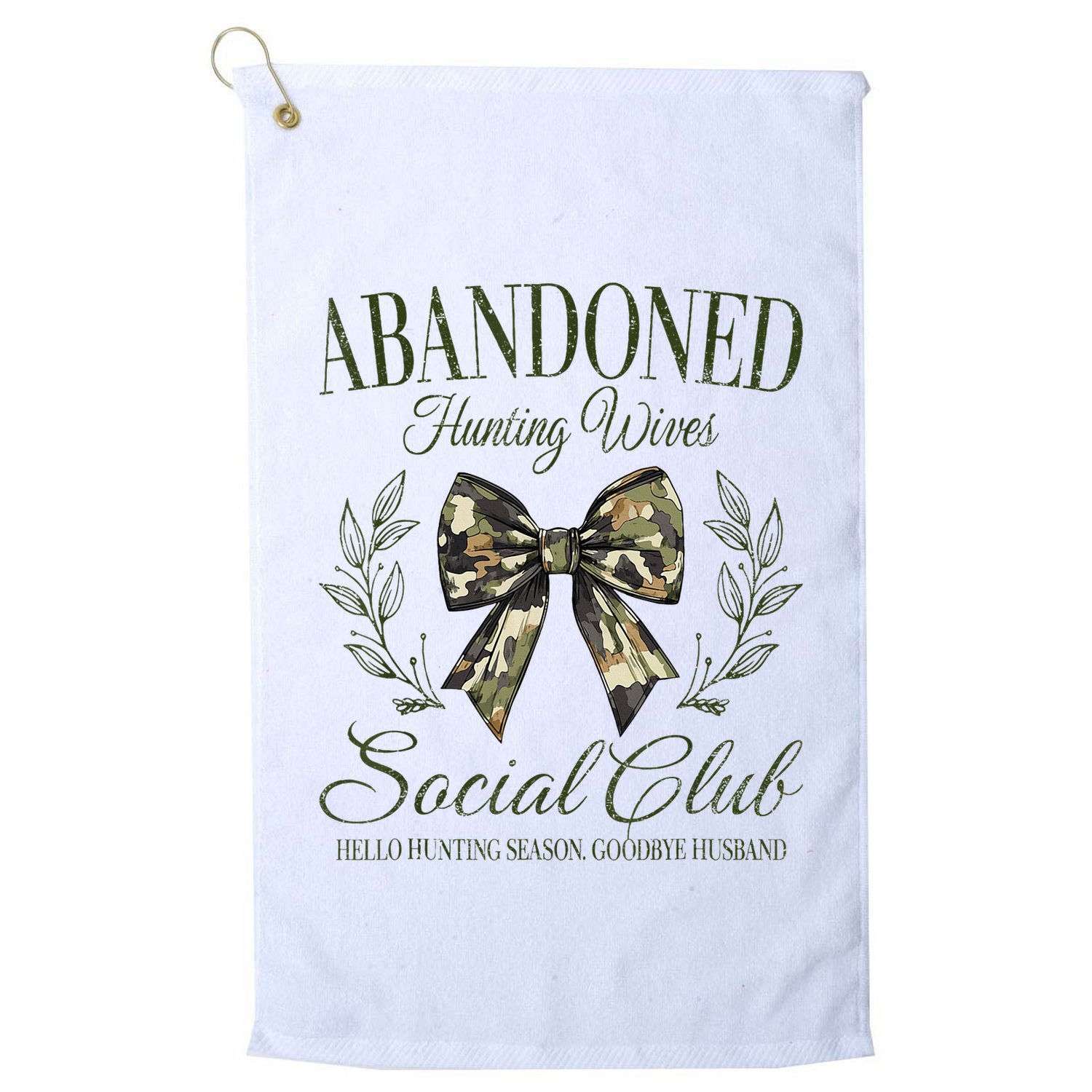 Abandoned Hunting Wives Social Club Golf Towel