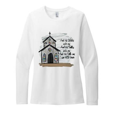 And He Walks With Me And He Talks Me Christian Womens CVC Long Sleeve Shirt