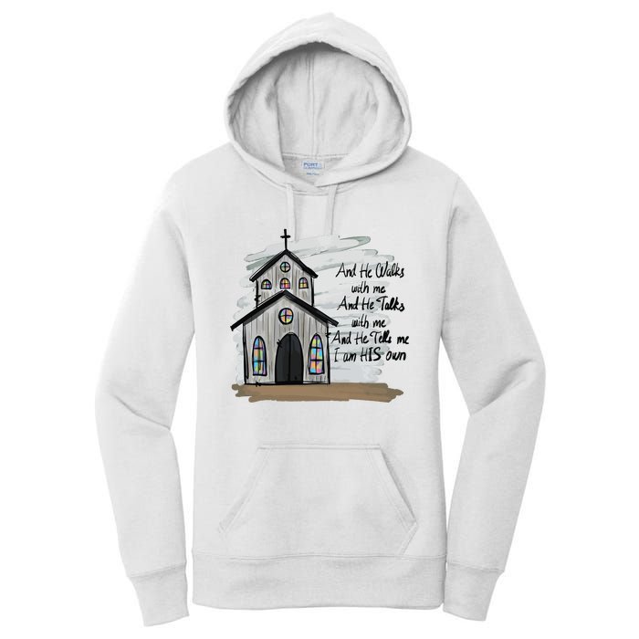 And He Walks With Me And He Talks Me Christian Women's Pullover Hoodie