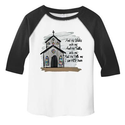 And He Walks With Me And He Talks Me Christian Toddler Fine Jersey T-Shirt