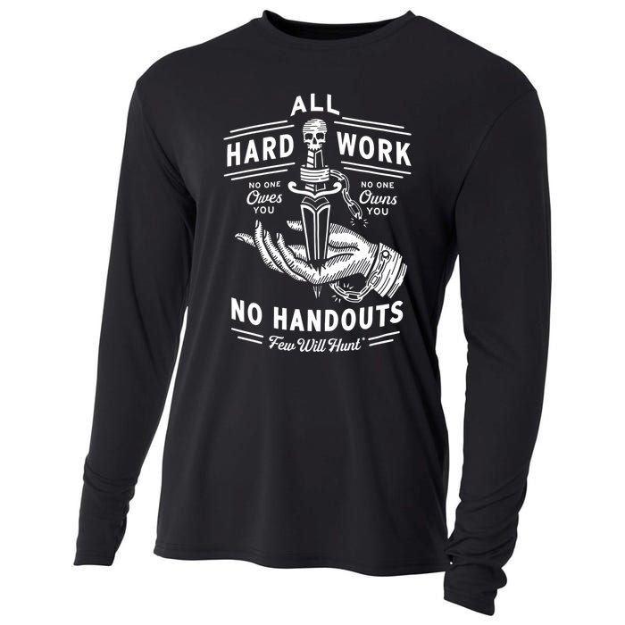 All Hard Work No Handouts Few Will Hunt Apparel Cooling Performance Long Sleeve Crew