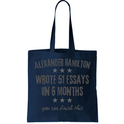 Alexander Hamiton Wrote 51 Essays Iin 6 Months Vintage Tote Bag