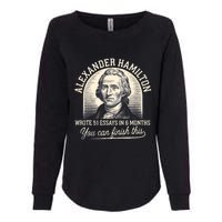 Alexander Hamilton Wrote 51 Essays In 6 Months Vintage Womens California Wash Sweatshirt