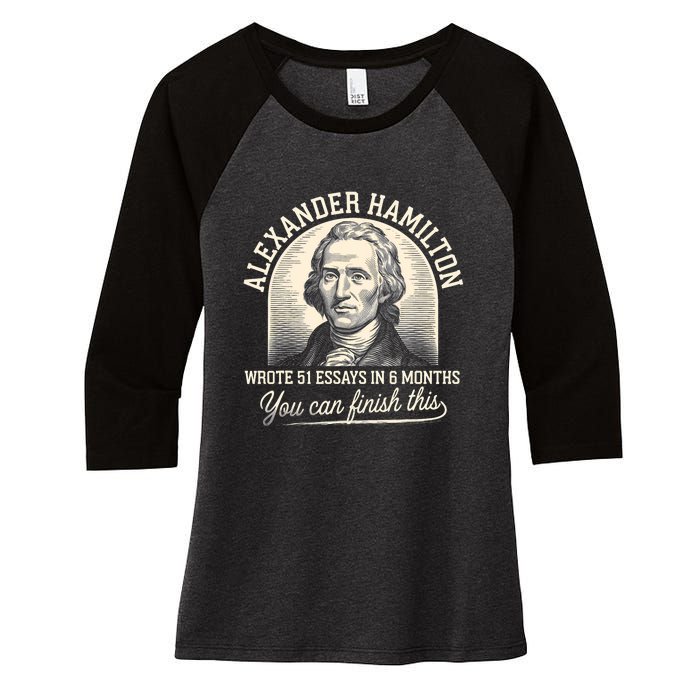 Alexander Hamilton Wrote 51 Essays In 6 Months Vintage Women's Tri-Blend 3/4-Sleeve Raglan Shirt