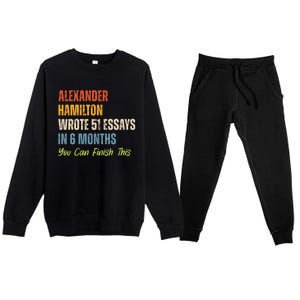 Alexander Hamilton Wrote 51 Essays Iln 6 Months Premium Crewneck Sweatsuit Set