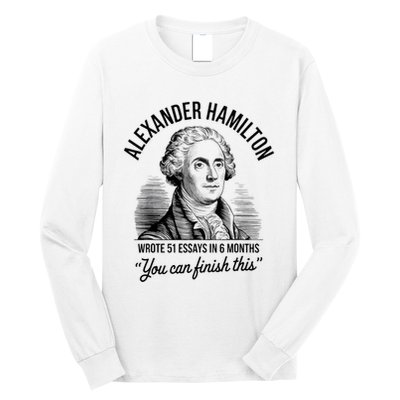 Alexander Hamilton Wrote 51 Essays In 6 Months Vintage Long Sleeve Shirt