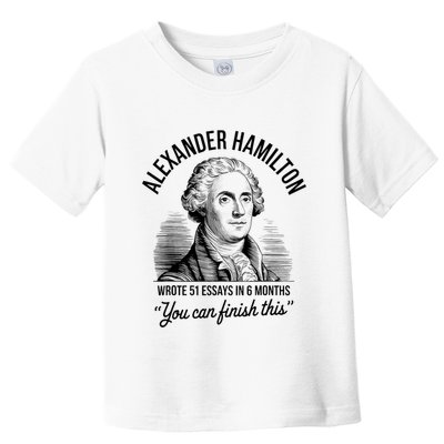 Alexander Hamilton Wrote 51 Essays In 6 Months Vintage Toddler T-Shirt