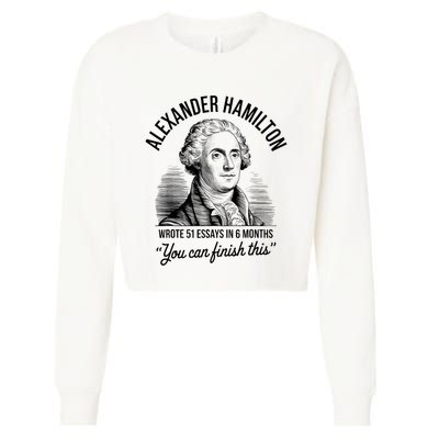 Alexander Hamilton Wrote 51 Essays In 6 Months Vintage Cropped Pullover Crew