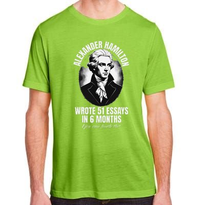 Alexander Hamilton Wrote 51 Essays In 6 Months Vintage Funny Adult ChromaSoft Performance T-Shirt